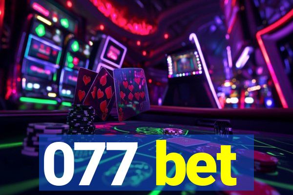 077 bet